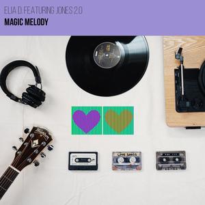 Magic Melody (feat. Jones 2.0)