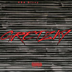 Gretzky (Explicit)