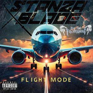 Flightmode (feat. Joe The Freakshow) (Explicit)