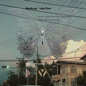 Late Pyar (Explicit)