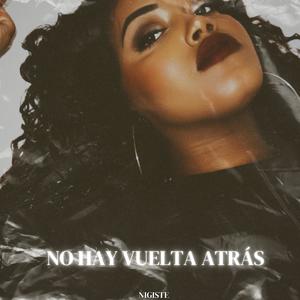 No Hay Vuelta Atrás (feat. El Salao)