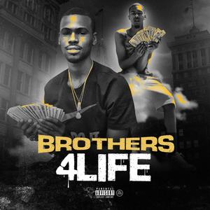 Brothers 4 Life (Explicit)