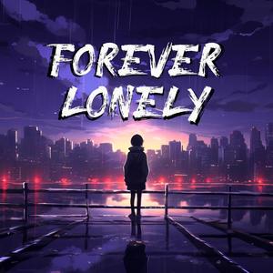 Forever Lonely