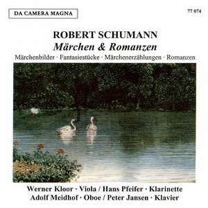 Schumann: Märchen & Romanzen