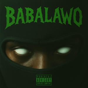BABALAWO (Explicit)