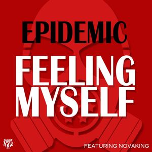 Feeling Myself (feat. Novaking) [Explicit]