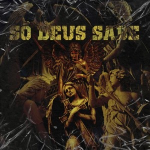 Só Deus Sabe (Explicit)