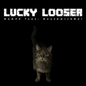 Lucky Looser (Explicit)