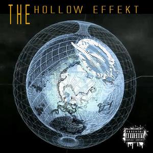 The Hollow EffeKt (Explicit)