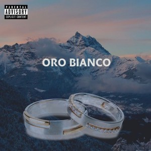 Oro bianco (Explicit)