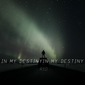In My Destiny