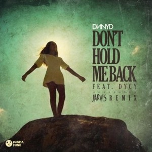 Don't Hold Me Back (混音|Jarvis Remix)