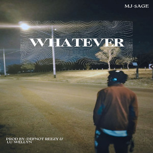 Whatever (Explicit)