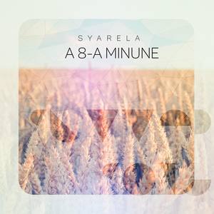 A 8-A Minune