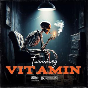 Vitamin (Explicit)