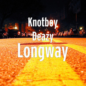 Longway (Explicit)