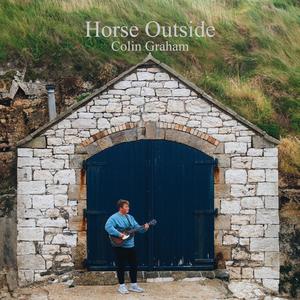 Horse Outside (Explicit)