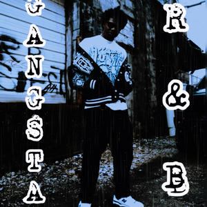 Gangsta R&B (Explicit)