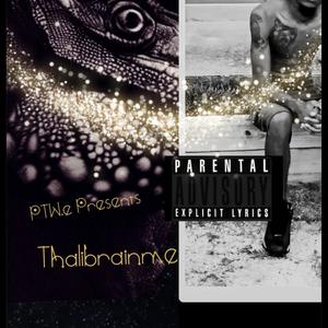 Thalibrainme (Explicit)