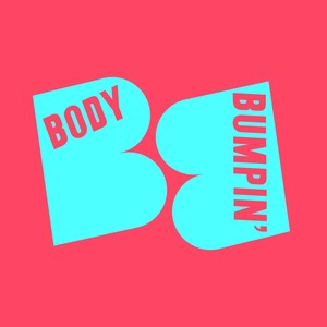 Body Bumpin' (Extended Mix)