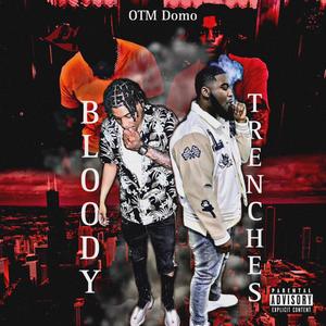 Bloody Trenches (Explicit)