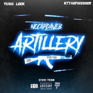 Artillery (feat. K7TheFinesser & Yung Leek) [Explicit]