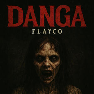 DANGA! (Explicit)