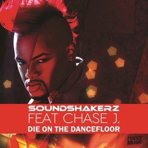 Die on the Dancefloor (feat. Chase J) - EP