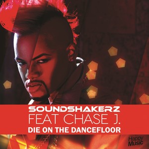 Die on the Dancefloor(feat. Chase J) (Radio Edit)