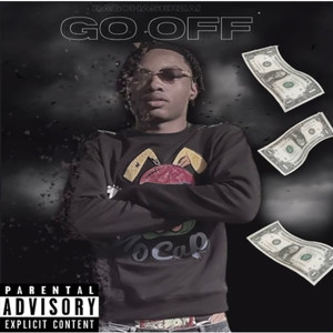 Go Off (remix) [Explicit]