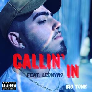 Callin' In (feat. LeoNyn9) [Explicit]