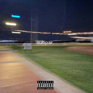 SUBPAR (Explicit)