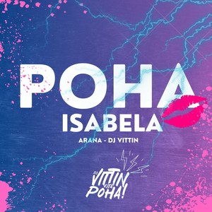 POHA ISABELA (Explicit)