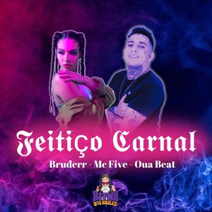 Feitiço Carnal (Explicit)