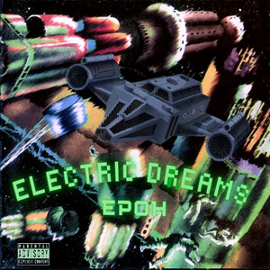 Electric Dreams (Explicit)