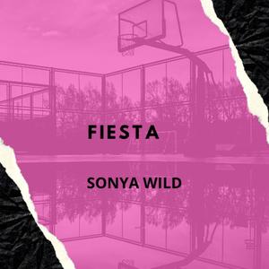 Fiesta (feat. sonya wild)