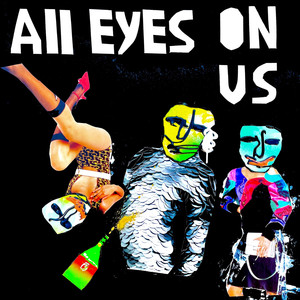 All Eyes On Us (Explicit)