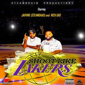 Shoot Like Lakers(feat. Rich Gad)