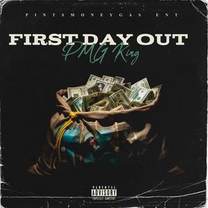 First Day Out (Explicit)