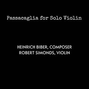 Heinrich Biber: Passacaglia for solo violin