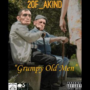 Grumpy Old Men (Explicit)