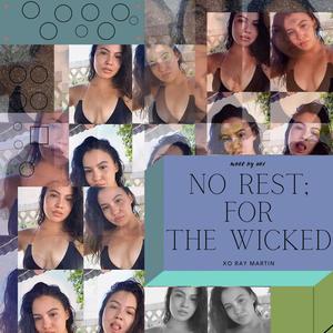 No Rest For The Wicked (Explicit)