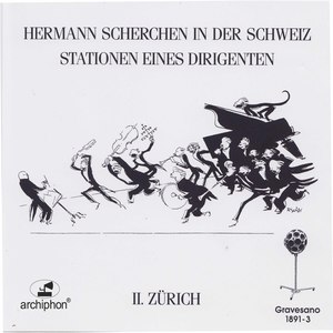 Scherchen: 78 Rpm Recordings, Vol. 2 – Zurich