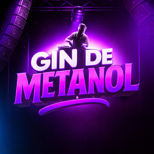 Gin de Metanol (Explicit)