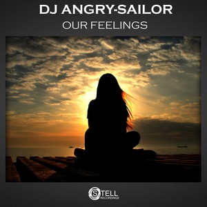 Our Feelings (Original Mix)
