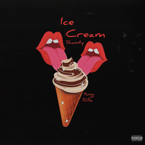 Ice Cream Shawty (Explicit)