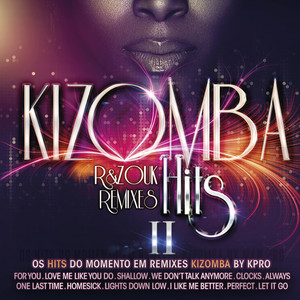 Kizomba Hits 2 - R&Zouk Remixes