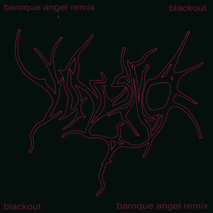 Blackout (Baroque Angel Remix)