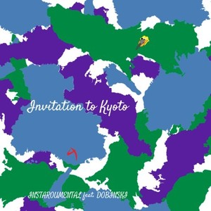 Invitation to KYOTO (feat. DOBINSKI)