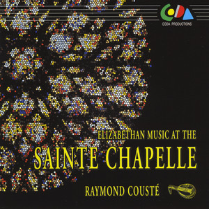 Elizabethan Music At the Sainte Chapelle